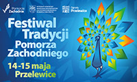 FESTIWAL TRADYCJI POMORZA ZACHODNIEGO