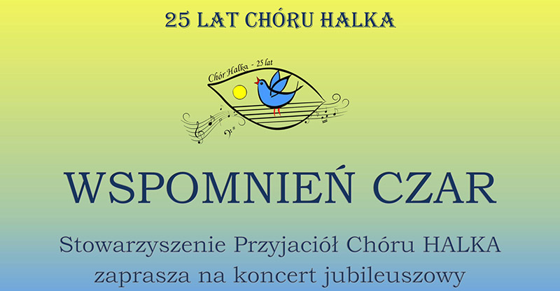 25 - LECIE CHÓRU HALKA - ZAPROSZENIE