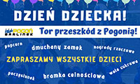 DZIEŃ DZIECKA Z POGONIĄ!