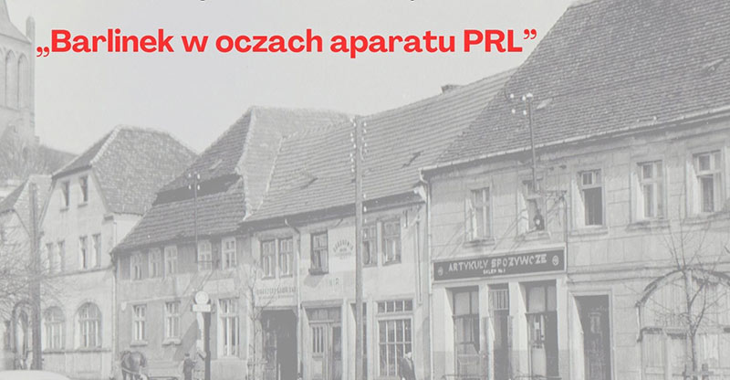 BARLINEK W OCZACH APARATU PRL