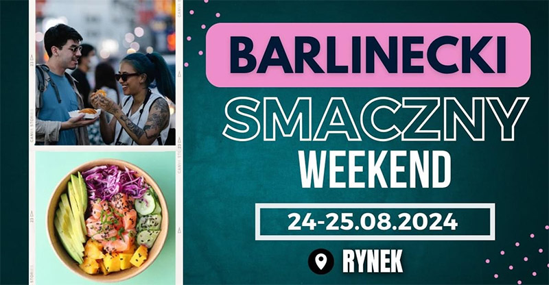 BARLINECKI SMACZNY WEEKEND